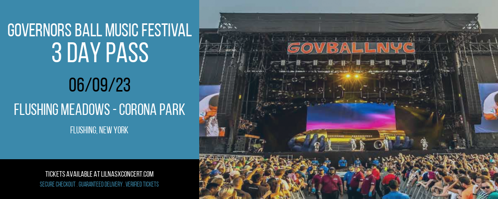 Governors Ball Music Festival - 3 Day Pass at Lil Nas X Concerts tickets Governors Ball Music Festival - 3 Day Pass at Lil Nas X Concerts