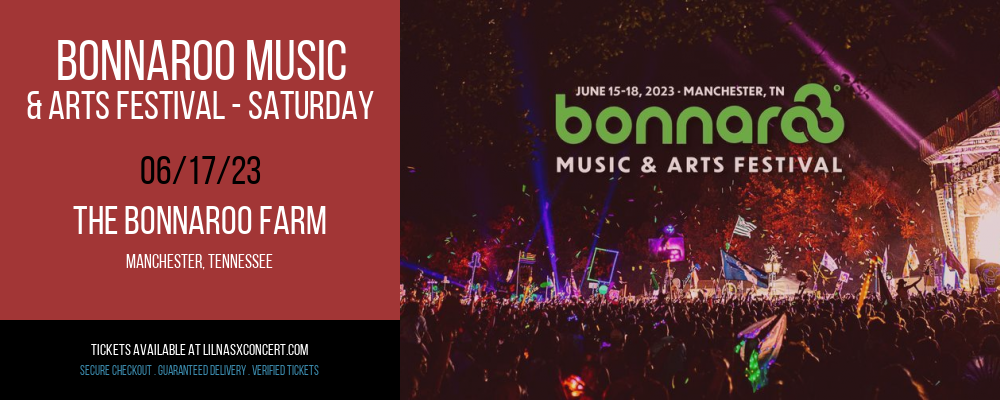 Bonnaroo Music & Arts Festival - Saturday at Lil Nas X Concerts tickets Bonnaroo Music & Arts Festival - Saturday at Lil Nas X Concerts