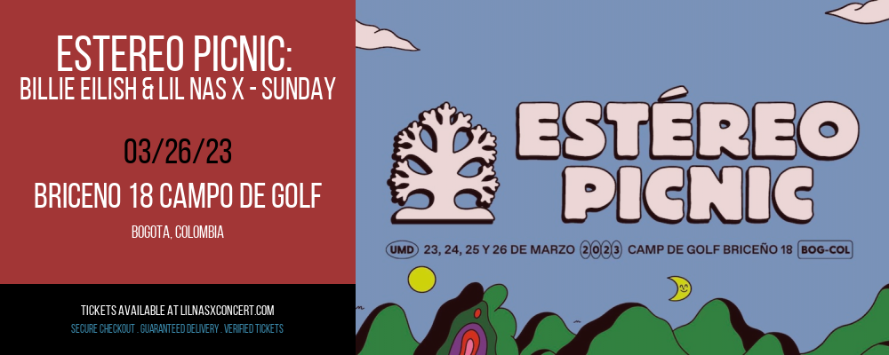 Estereo Picnic: Billie Eilish & Lil Nas X - Sunday at Lil Nas X Concerts tickets Estereo Picnic: Billie Eilish & Lil Nas X - Sunday at Lil Nas X Concerts