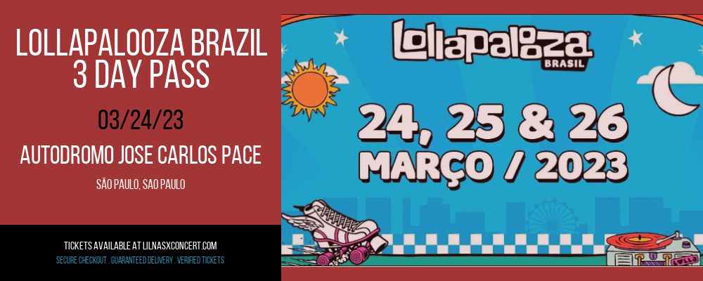 Lollapalooza Brazil - 3 Day Pass at Lil Nas X Concerts tickets Lollapalooza Brazil - 3 Day Pass at Lil Nas X Concerts